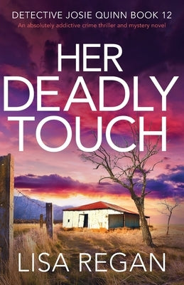 Her Deadly Touch: An absolutely addictive crime thriller and mystery novel Paperback Bookouture