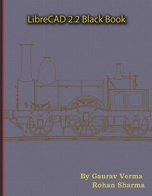 LibreCAD 2.2 Black Book Paperback Cadcamcae Works