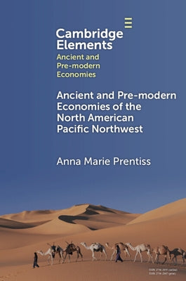 Paperback book titled "Ancient and Pre-Modern Economies of the North American Pacific Northwest" by Cambridge University Press.