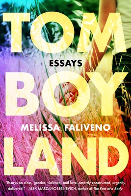 Paperback of Tomboyland: Essays by Topple Books & Little a, featuring a close-up of the book cover with bold typography.