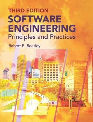 Software Engineering: Principles and Practices (Third Edition) Paperback Independently Published