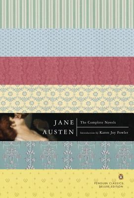 The Complete Novels: (Penguin Classics Deluxe Edition) Penguin Group