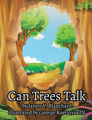 Can Trees Talk Paperback Xlibris Us