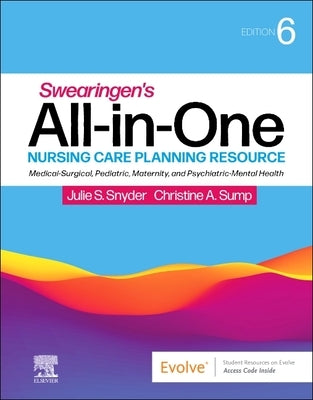 Swearingen's All-In-One Nursing Care Planning Resource: Medical-Surgical, Pediatric, Maternity, and Psychiatric-Mental Health Paperback Elsevier