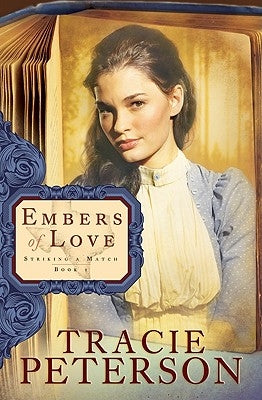Embers of Love Paperback Bethany House Publishers