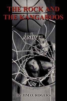 The Rock and The Kangaroos Paperback iUniverse