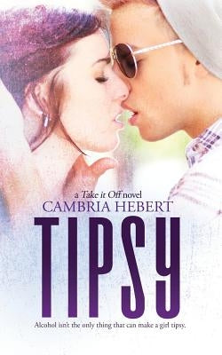 Tipsy Paperback Cambria Hebert