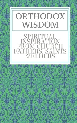 Orthodox Wisdom Paperback FeedARead.com