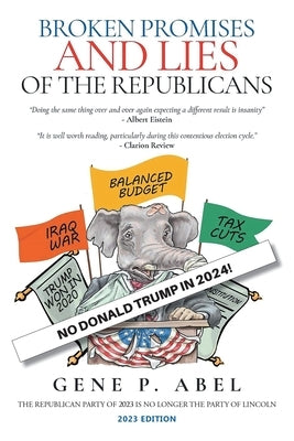 Broken Promises and Lies of the Republicans Paperback Brilliant Books Literary