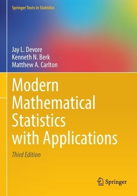 Modern Mathematical Statistics with Applications Paperback Springer