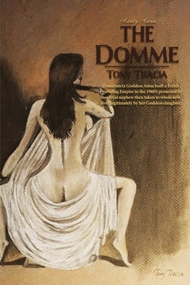 The Domme by Tracia, Tony