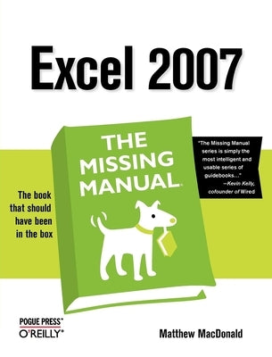 Excel 2007: The Missing Manual Paperback O'Reilly Media