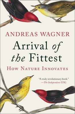 Arrival of the Fittest: How Nature Innovates Paperback Penguin Adult Hc/Tr