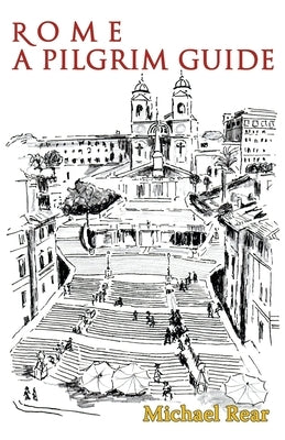 Rome: A Pilgrim Guide Paperback Gracewing