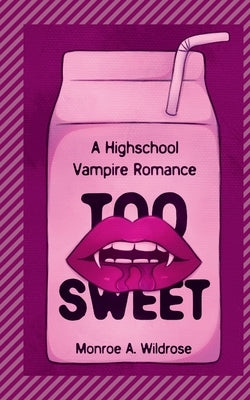 Too Sweet Paperback Teapots and Stolen Souls Publishing