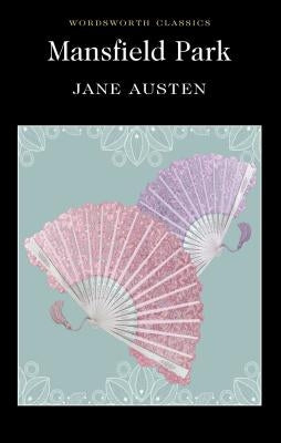 Mansfield Park Paperback Wordsworth Editions