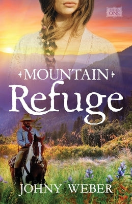 Mountain Refuge Paperback Hildebrand Books
