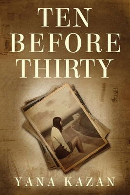 Ten Before Thirty Paperback MindStir Media