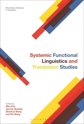 Systemic Functional Linguistics and Translation Studies Paperback Bloomsbury Publishing PLC