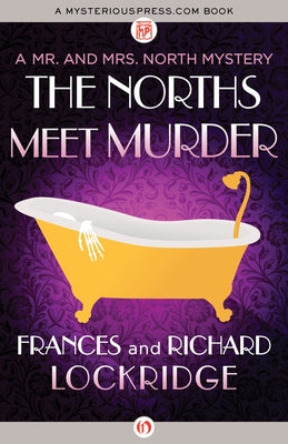 The Norths Meet Murder Paperback Mysteriouspress.Com/Open Road