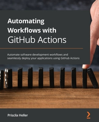 Paperback book titled "Automating Workflows with GitHub Actions" by Packt Publishing, showing the front cover with text and design.