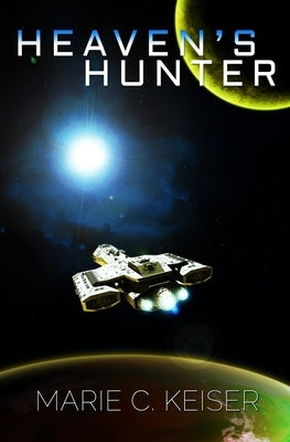 Heaven's Hunter Paperback Independently Published