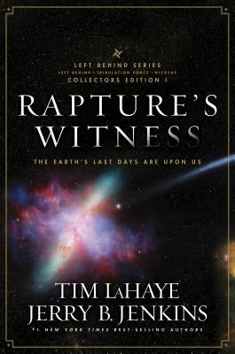 Rapture's Witness: The Earth's Last Days Are Upon Us Paperback Tyndale House Publishers