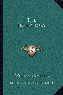The Inheritors Paperback Kessinger Publishing