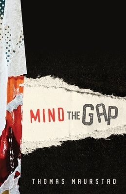 Mind the Gap Paperback Atmosphere Press