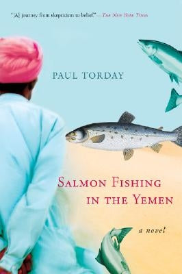 Salmon Fishing in the Yemen Paperback Mariner Books