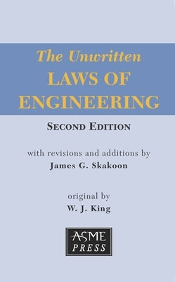 The Unwritten Laws of Engineering Paperback American Society of Mechanical Engineers