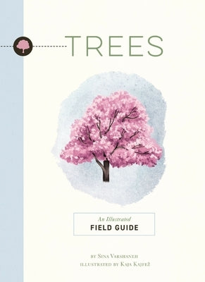 Trees: An Illustrated Field Guide Paperback Cider Mill Press