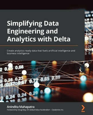 Paperback book titled "Simplifying Data Engineering and Analytics with Delta" by Packt Publishing, featuring a cover with data and analytics themes.
