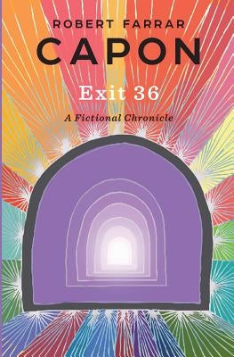 Exit 36: A Fictional Chronicle Paperback Mockingbird Ministries Inc