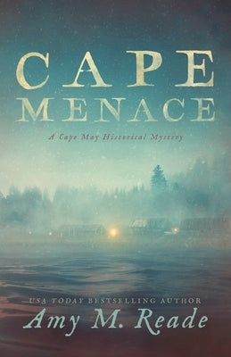 Cape Menace: A Cape May Historical Mystery Paperback Pau Hana Publishing