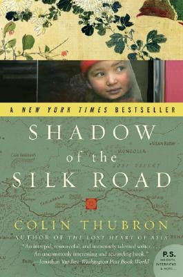 Shadow of the Silk Road Paperback Harper Perennial