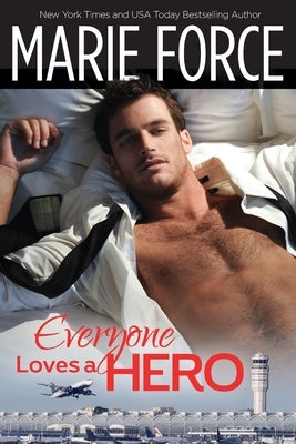 Everyone Loves a Hero Paperback HTJB, Inc.