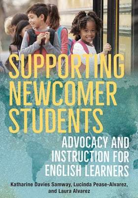 Paperback book titled Supporting Newcomer Students: Advocacy and Instruction for English Learners by W. W. Norton & Company, with text on the cover.