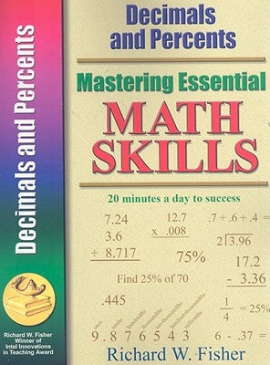 Mastering Essential Math Skills: Decimals and Percents Paperback Math Essentials