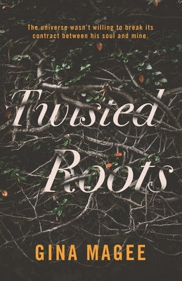 Twisted Roots Paperback Independently Published