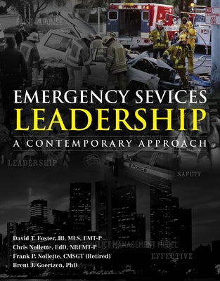 Emergency Services Leadership: A Contemporary Approach Paperback Jones & Bartlett Publishers