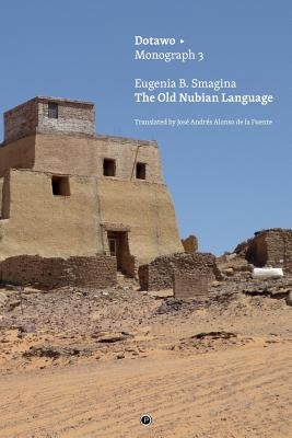The Old Nubian Language Paperback Punctum Books