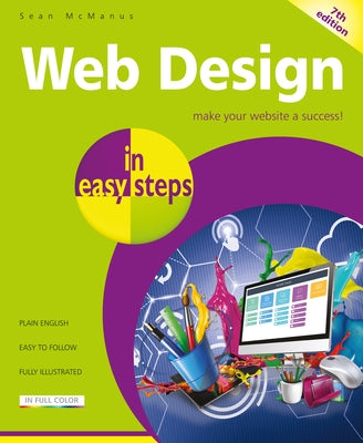 Web Design in Easy Steps Paperback In Easy Steps
