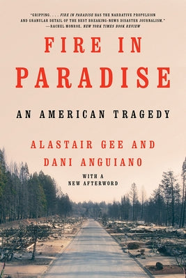 Fire in Paradise: An American Tragedy Paperback W. W. Norton & Company