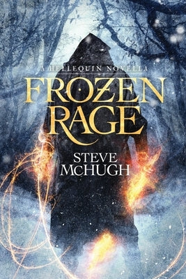 Frozen Rage: A Hellequin Novell Paperback Independently Published
