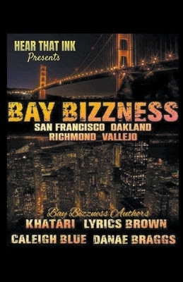Bay Bizzness Paperback Hear That Ink