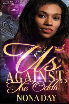 Us Against The Odds Paperback Independently Published
