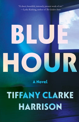 Blue Hour Paperback Soft Skull