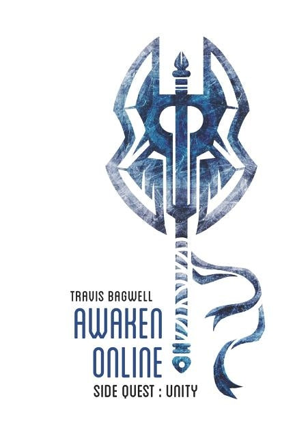 Awaken Online: Unity Paperback Independently Published