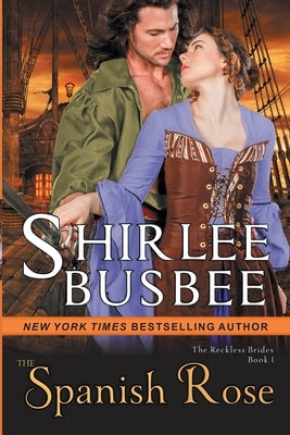 The Spanish Rose (The Reckless Brides, Book 1) Paperback Epublishing Works!